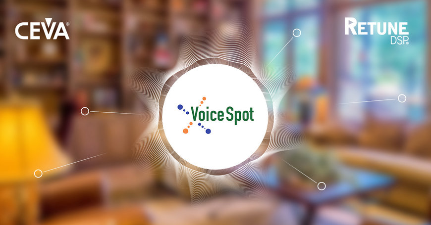 Retune DSP’s Wake Word Engine Now Available for CEVA Audio/Voice DSPs